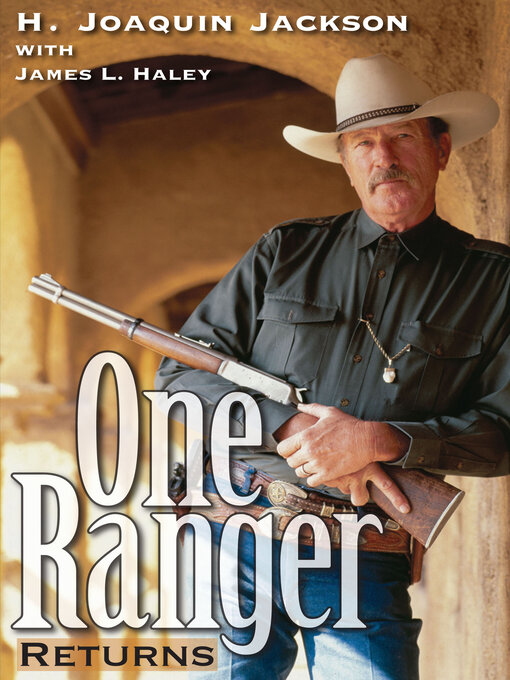 Title details for One Ranger Returns by H. Joaquin Jackson - Wait list